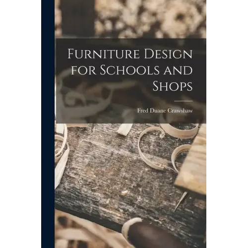 Furniture Design for Schools and Shops
