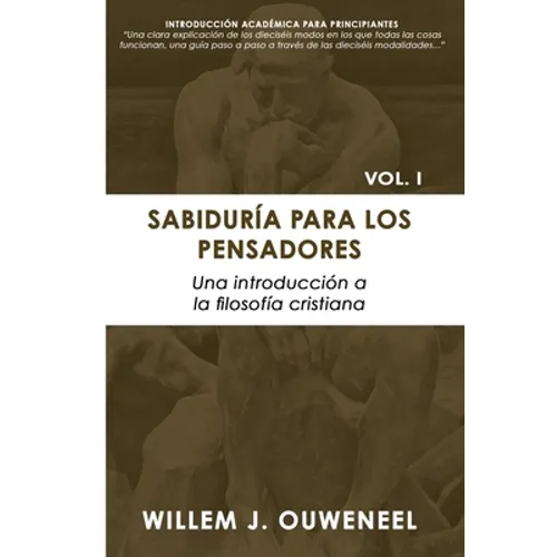 Sabiduría para los pensadores: Una introducción a la filosofía cristiana