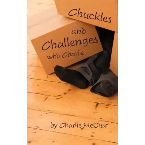 Chuckles and Challenges with Charlie