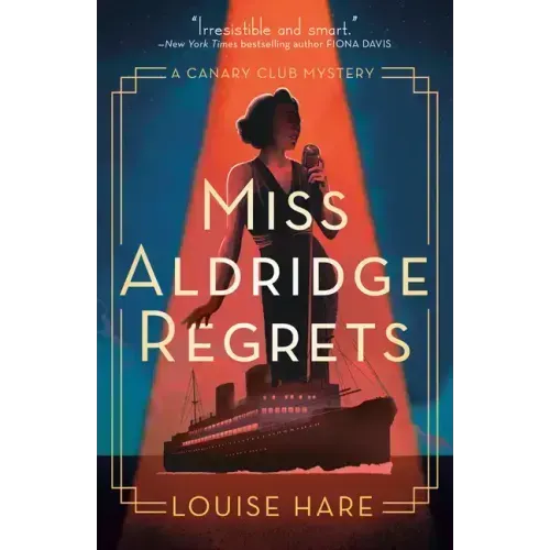 Miss Aldridge Regrets