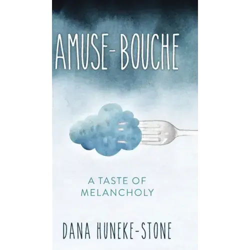 Amuse-bouche: A Taste of Melancholy