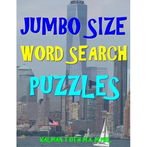 Jumbo Size Word Search Puzzles: 133 EXTRA LARGE PRINT Entertaining Puzzles