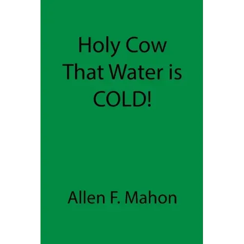 Holy Cow That Water is COLD!