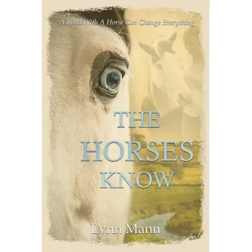 The Horses Know