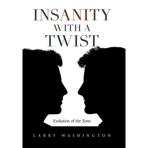 Insanity with a Twist: Evolution of the Sons