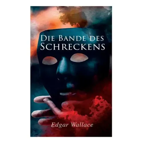 Die Bande des Schreckens
