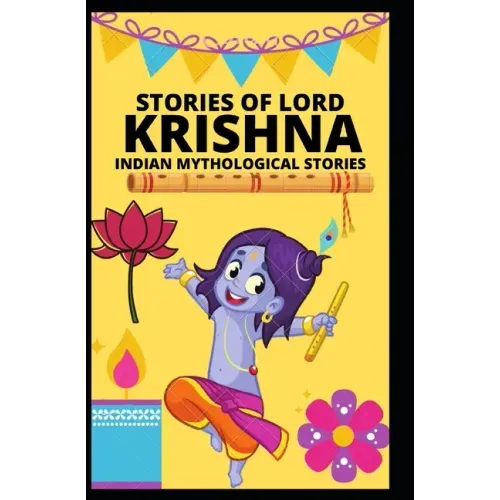 Stories of Lord Krishna: Indian Mythological Stories