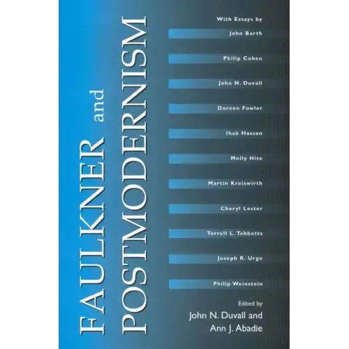 Faulkner and Postmodernism