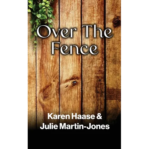 Over The Fence