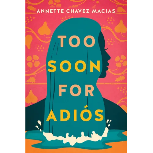 Too Soon for Adiós