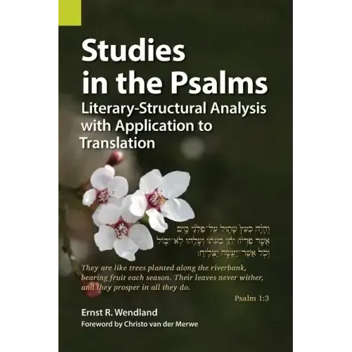 Studies in the Psalms: Literary-Structural Analysis with Application to Translation