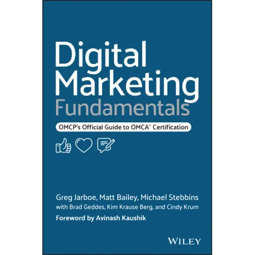 Digital Marketing Fundamentals: Omcp's Official Guide to Omca Certification