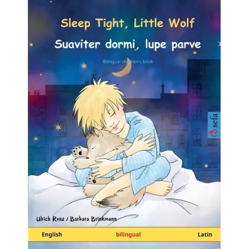 Sleep Tight, Little Wolf - Suaviter dormi, lupe parve (English - Latin)