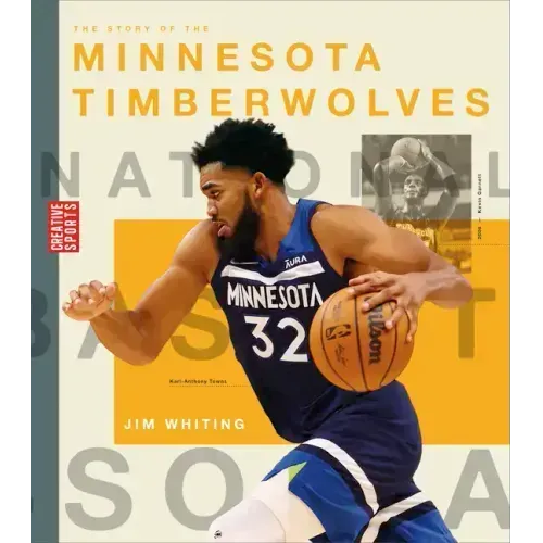 The Story of the Minnesota Timberwolves