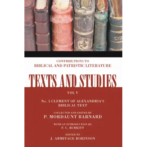 The Biblical Text of Clement of Alexandria