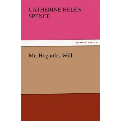 Mr. Hogarth's Will
