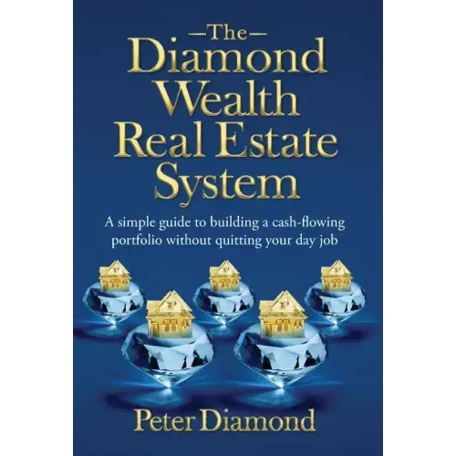 The Diamond Wealth Real Estate System
