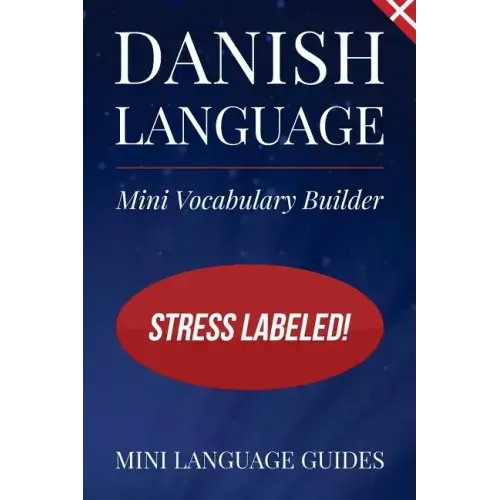 Danish Language Mini Vocabulary Builder: Stress Labeled!