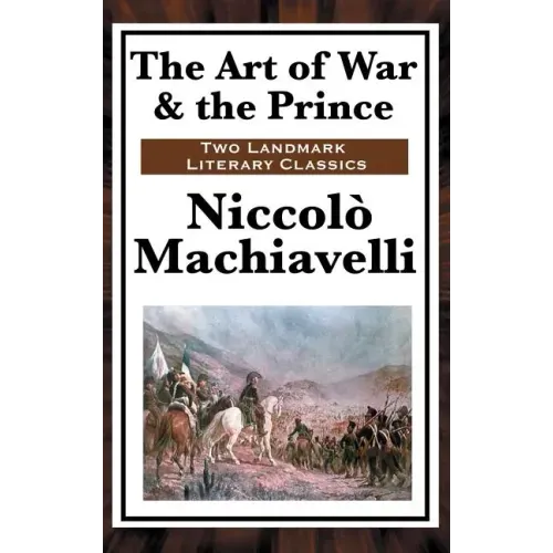 The Art of War & the Prince
