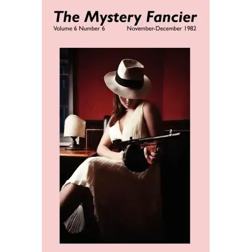 The Mystery Fancier (Vol. 6 No. 6) November/December 1982