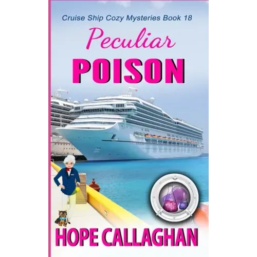 Peculiar Poison: A Cruise Ship Mystery