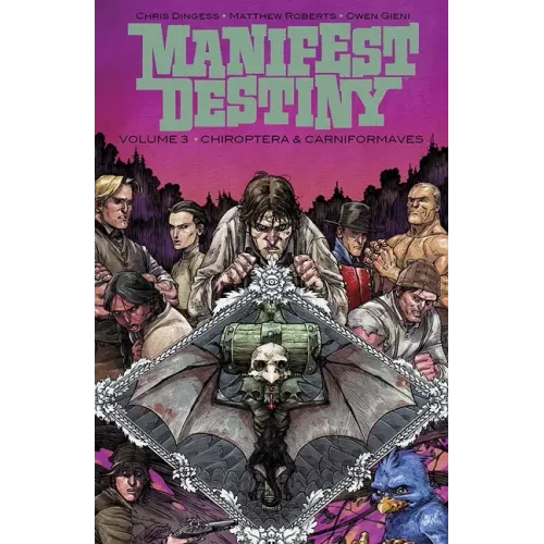 Manifest Destiny Volume 3: Chiroptera & Carniformaves