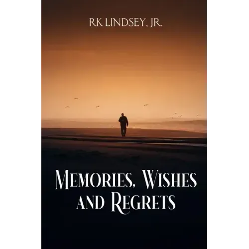 Memories, Wishes and Regrets