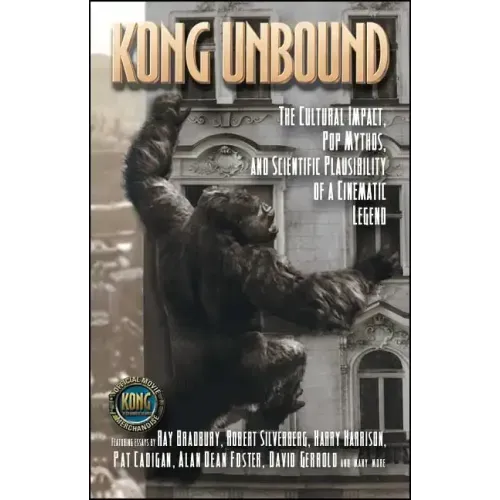 Kong Unbound: The Cultural Impact, Pop Mythos, and Scientific Plausibility of a Cinematic Legend