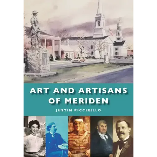 Art and Artisans of Meriden