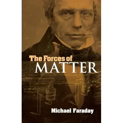 The Forces of Matter