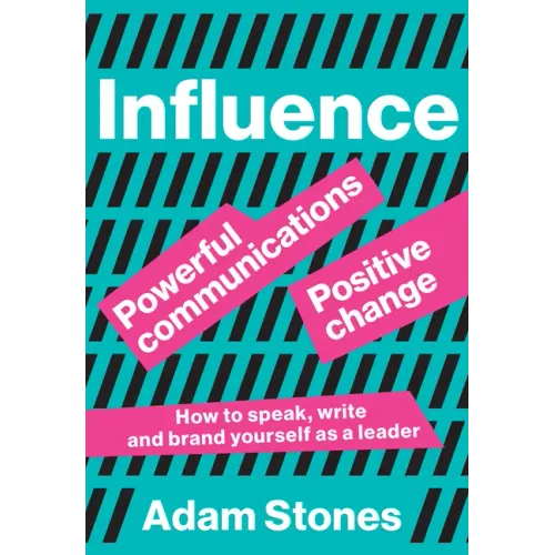 Influence: Powerful Communications, Positive Change