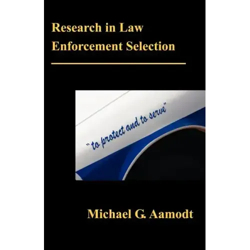 Research in Law Enforcement Selection