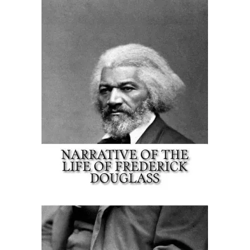 Narrative of the Life of Frederick Douglass