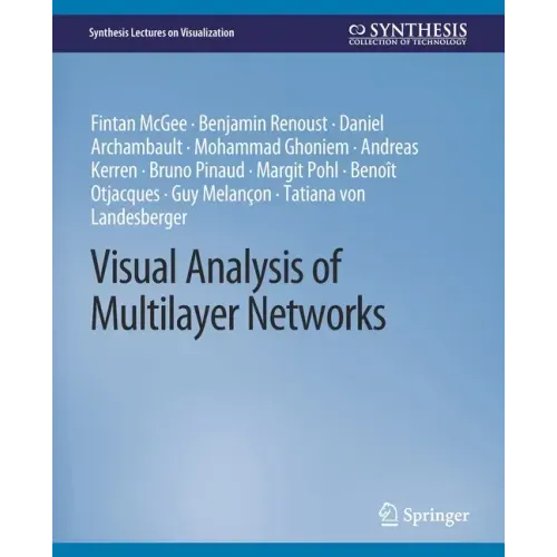 Visual Analysis of Multilayer Networks