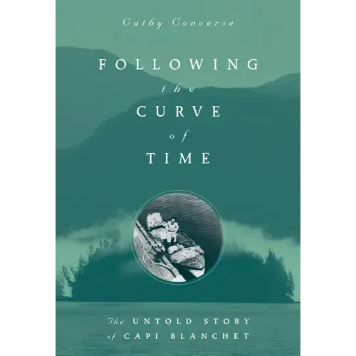 Following the Curve of Time: The Legendary M. Wylie Blanchet