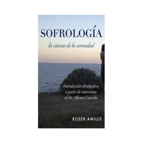 Sofrologia: La ciencia de la serenidad