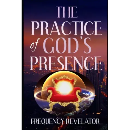 The Practice Of God's Presence