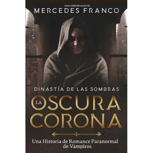 Dinastía de las Sombras (Oferta Especial 3 Libros En 1) Colección Especial De Vampiros En Español: Libros de Novelas de Vampiros. Las mejores historia