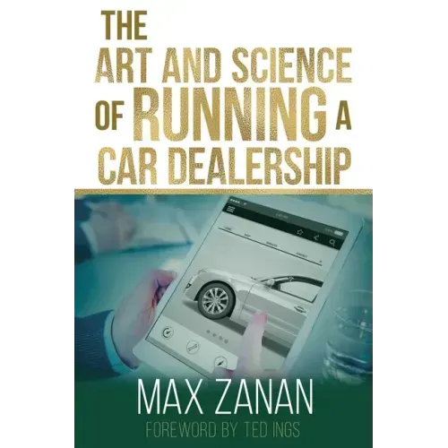 The Art and Science of Running a Car Dealership