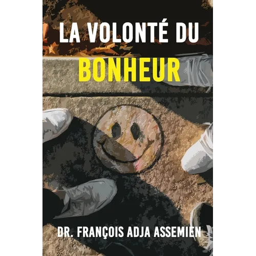 La Volonte De Bonheur