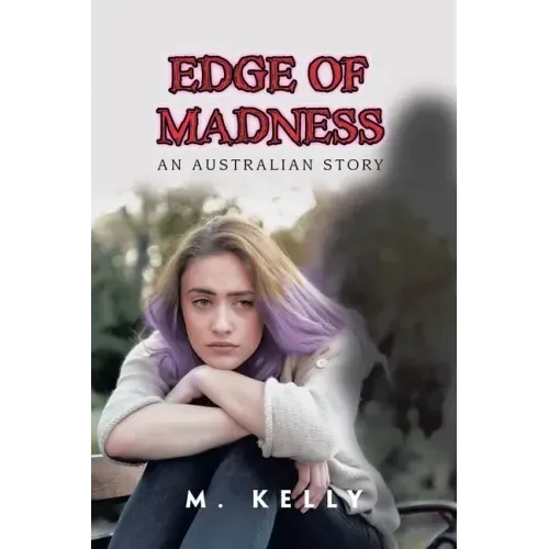 Edge of Madness: An Australian Story