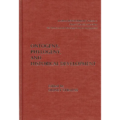 Ontogeny, Phylogeny, and Historical Development