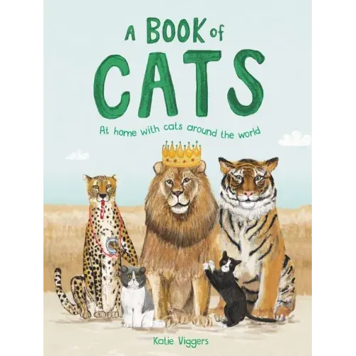 A Book of Cats: At Home with Cats Around the World