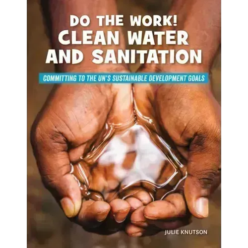 Do the Work! Clean Water and Sanitation