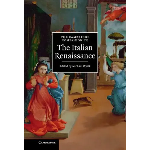 The Cambridge Companion to the Italian Renaissance
