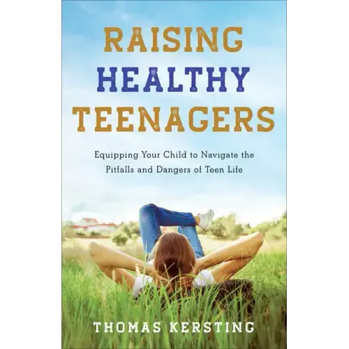 Raising Healthy Teenagers