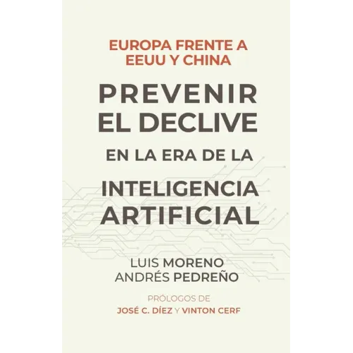 Europa frente a EE.UU. y China. Prevenir el declive en la era de la inteligencia artificial