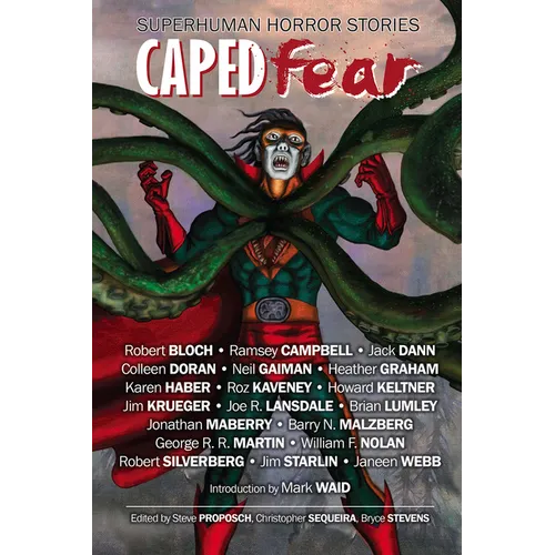 Caped Fear: Superhuman Horror Stories