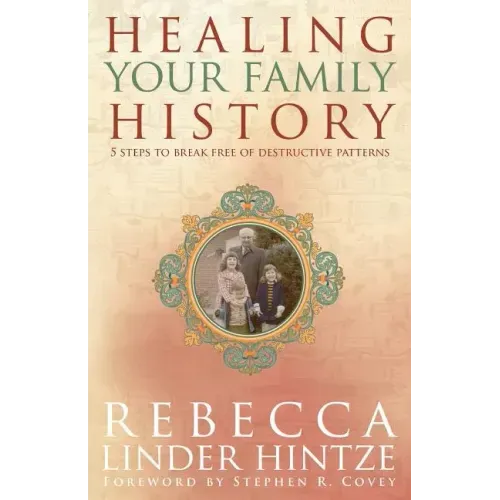 Healing Your Family History