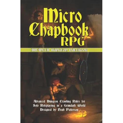 Micro Chapbook RPG: Advanced Dungeon Guide